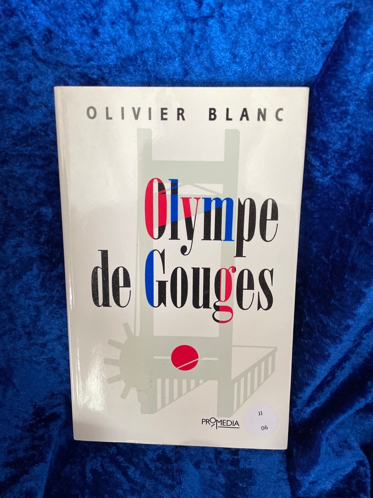 Olympe de Gouges - Blanc, Olivier