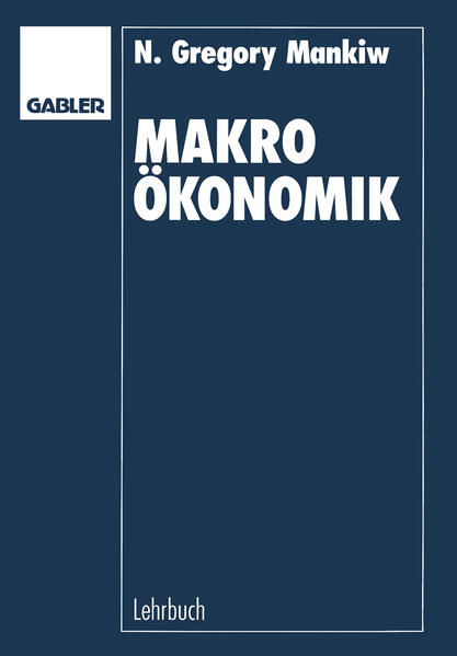 Makroökonomik - Mankiw N., Gregory und Manfred Bruhn