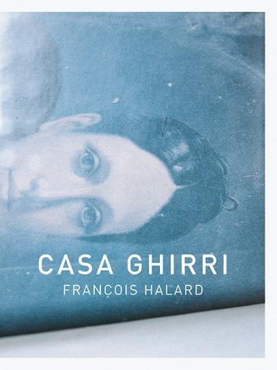 Franc ois Halard : CASA GHIRRI - Luigi Ghirri