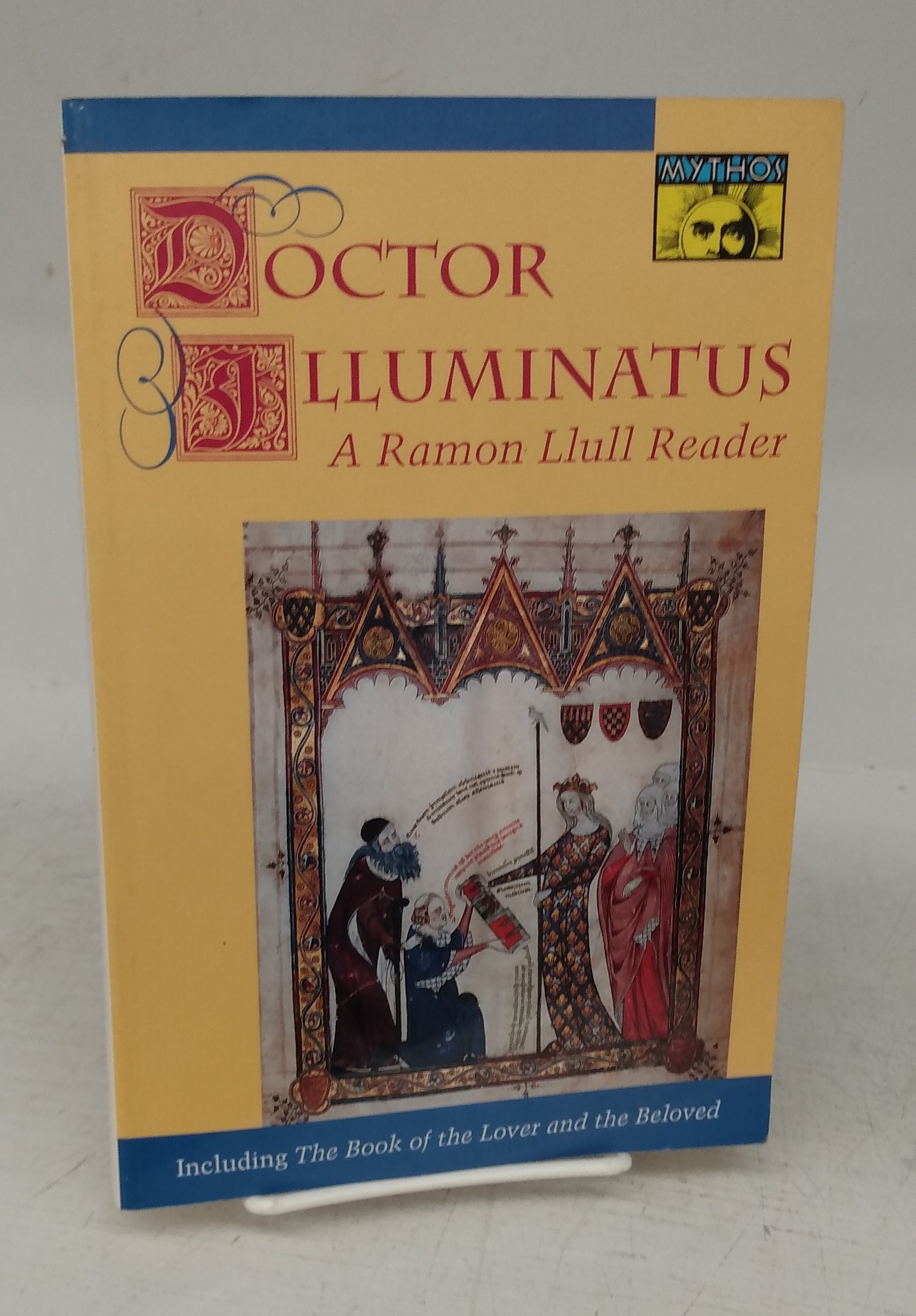 Doctor Illuminatus: A Ramon Llull Reader - BONNER, Anthony (ed. & trans.)