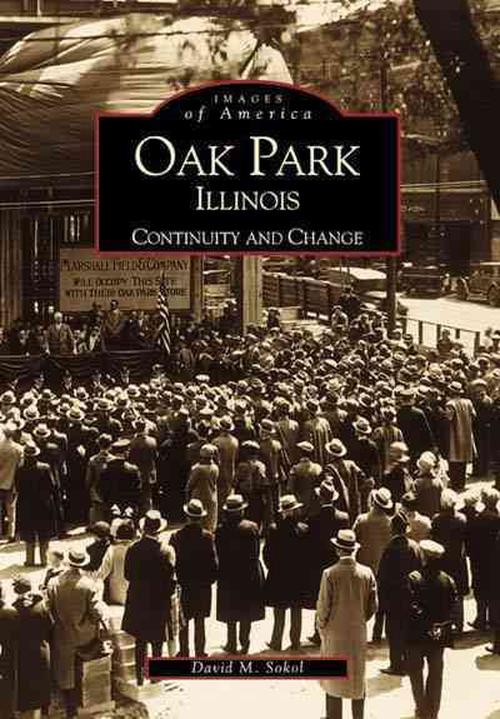 Oak Park, Illinois (Paperback) - David Sokol