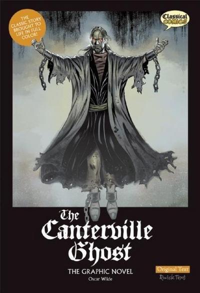 The Canterville Ghost the Graphic Novel: Original Text - Oscar Wilde