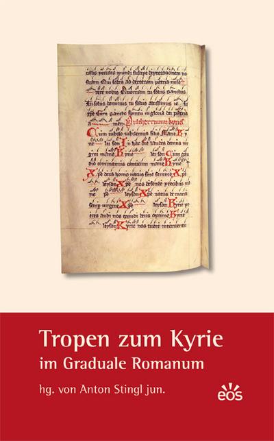 Tropen zum Kyrie im Graduale Romanum - Anton Stingl