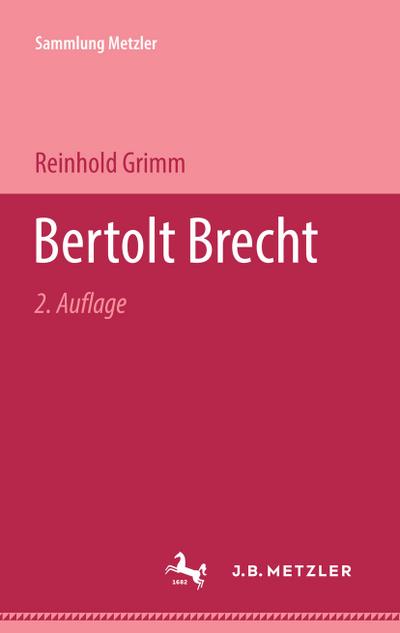 Bertolt Brecht - Reinhold Grimm