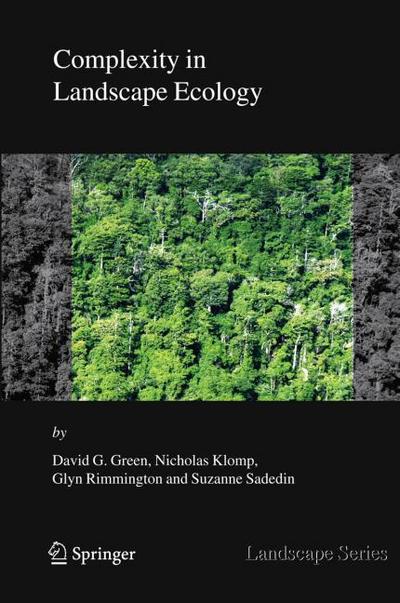 Complexity in Landscape Ecology - David G Green