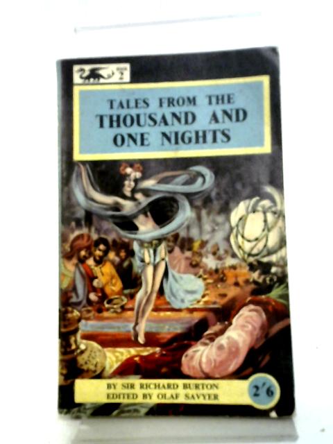 Tales From The Thousand And One Nights - Sir Richard F Burton, Olaf Savyer