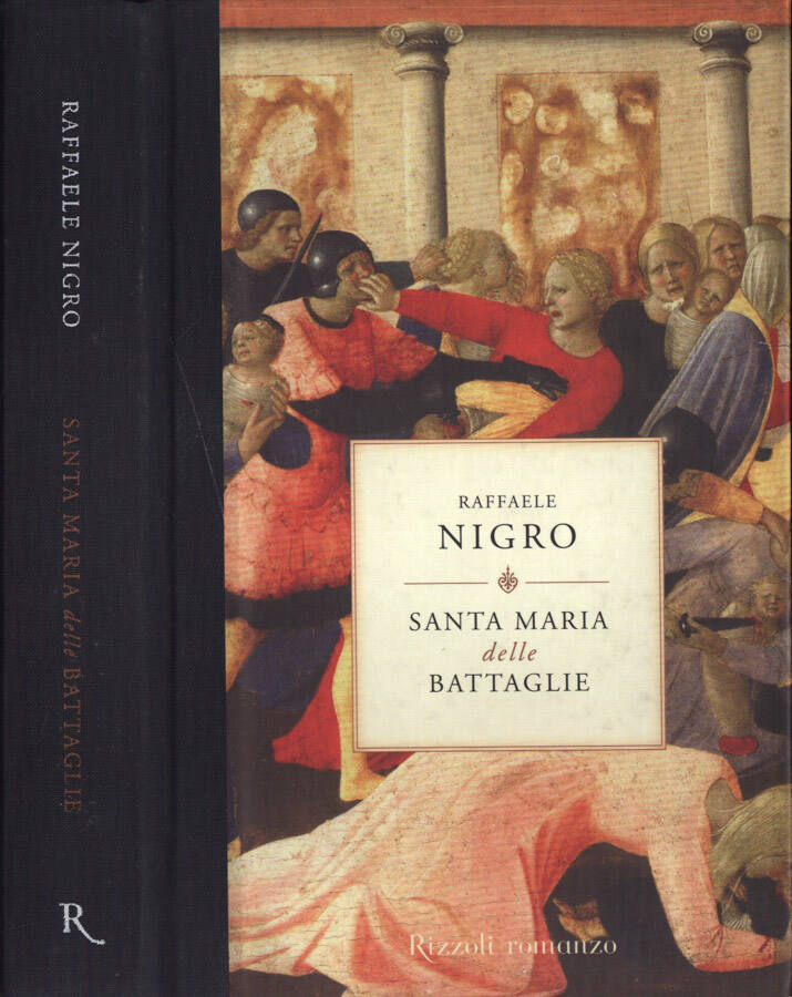 Santa Maria delle battaglie - Raffaele Nigro