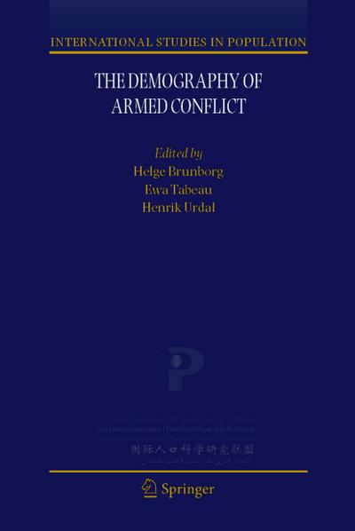 The Demography of Armed Conflict - Helge Brunborg