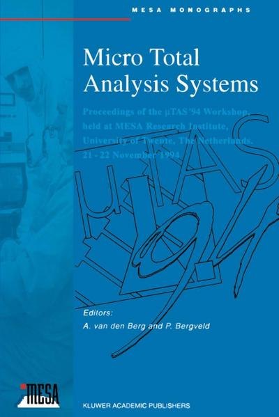 Micro Total Analysis Systems - P. Bergveld