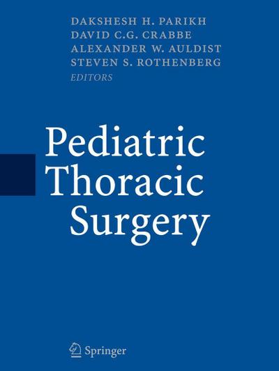 Pediatric Thoracic Surgery - D. H. Parikh