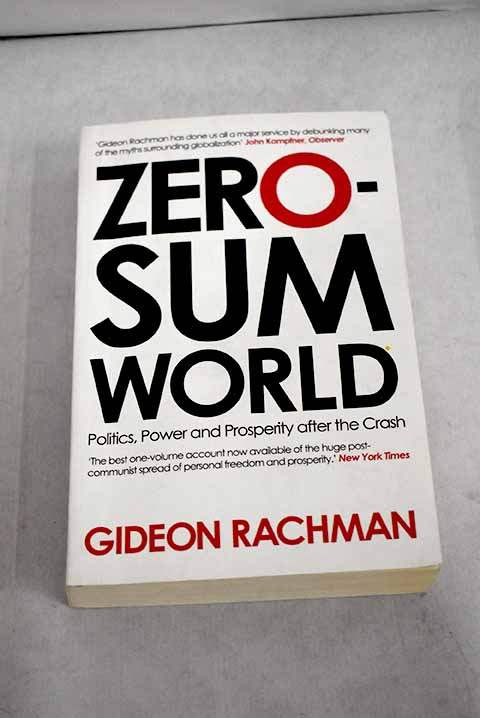 Zero-sum world - Rachman, Gideon; EBSCOhost