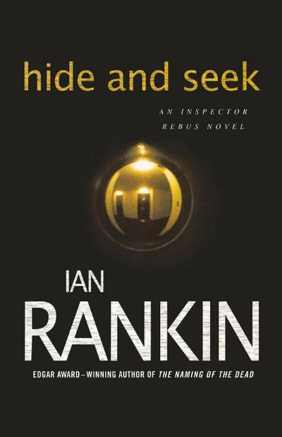 Hide and Seek - Ian Rankin