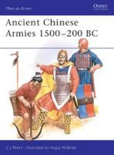 Ancient Chinese Armies 1500-200 BC - Cj Peers