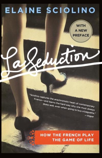 La Seduction - Elaine Sciolino