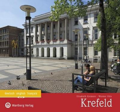 Krefeld : Ein Bildband in Farbe - Elisabeth Kremers