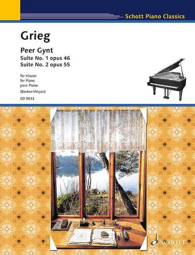 Peer Gynt : Suiten Nr. 1 op. 46 und Nr. 2 op. 55. op. 46 and 55. Klavier., Schott Piano Classics - Edvard Grieg