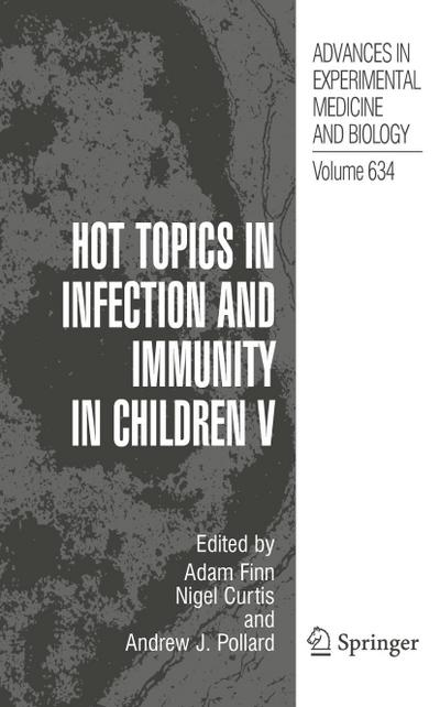 Hot Topics in Infection and Immunity in Children V - Adam Finn