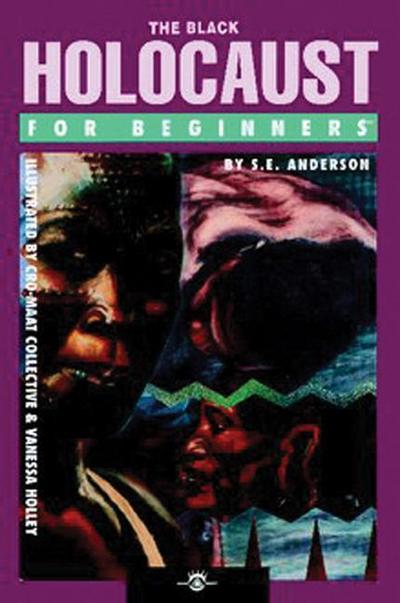 The Black Holocaust for Beginners - S. E. Anderson