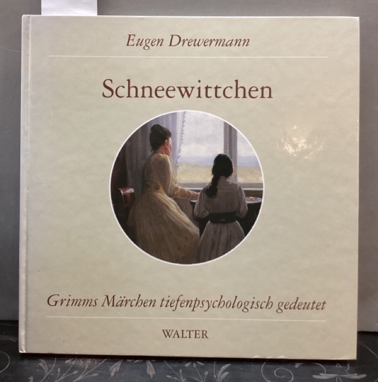 Schneewittchen : Märchen Nr. 53 aus der Grimmschen Sammlung. Grimms Märchen tiefenpsychologisch gedeutet - Drewermann, Eugen