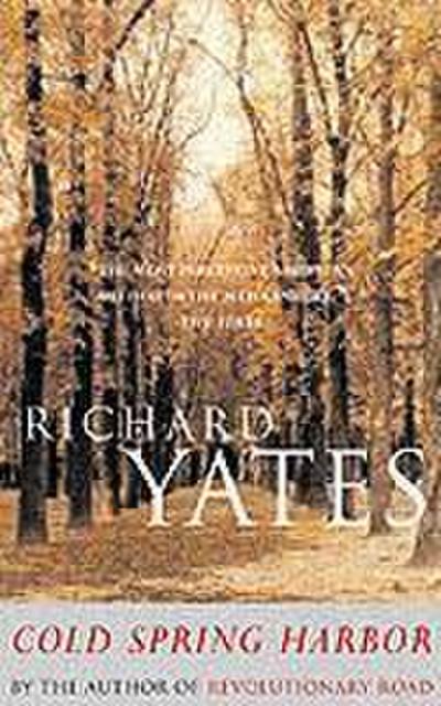 Cold Spring Harbor - Richard Yates