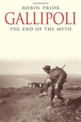 Gallipoli: The End of the Myth: The Final Story - Prior, Robin