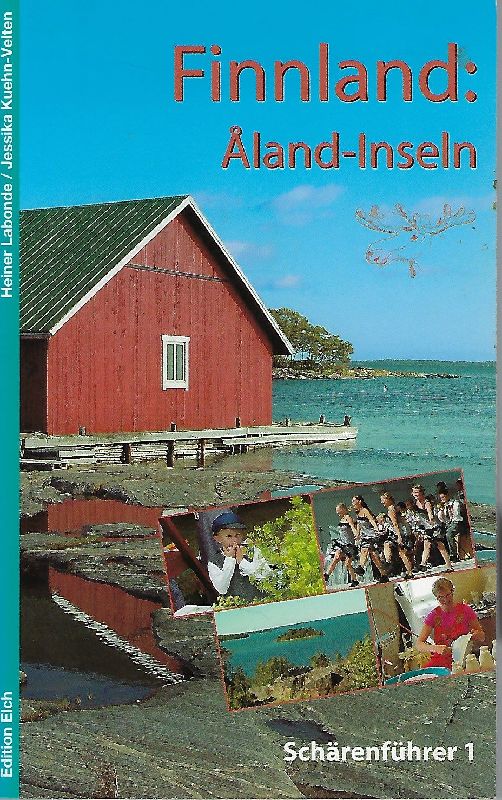 Åland-Inseln [Finnland] - Labonde, Heiner und Jessika Kuehn-Velten