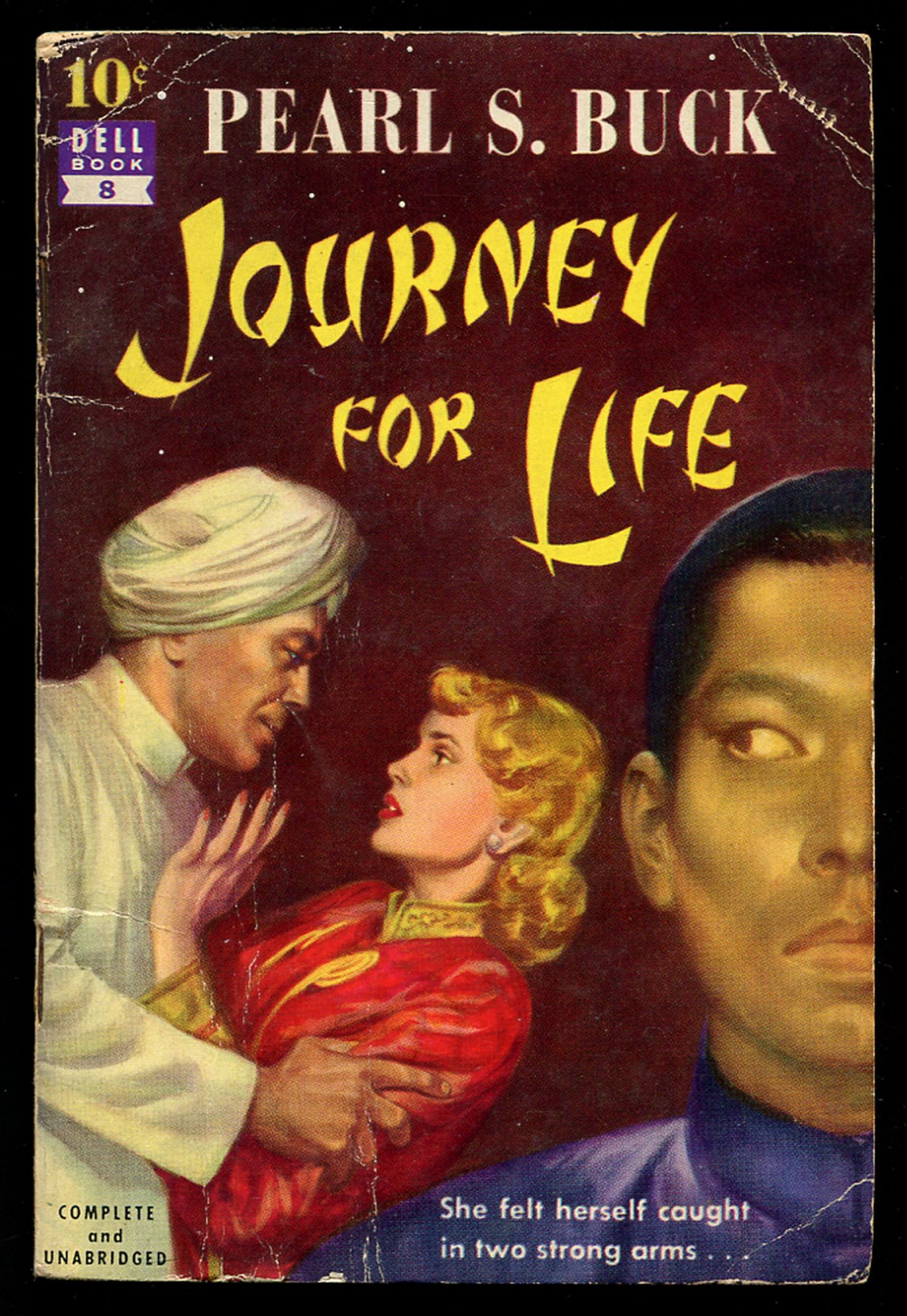 Journey for Life: A Story of Oriental Intrigue by BUCK, Pearl: Very