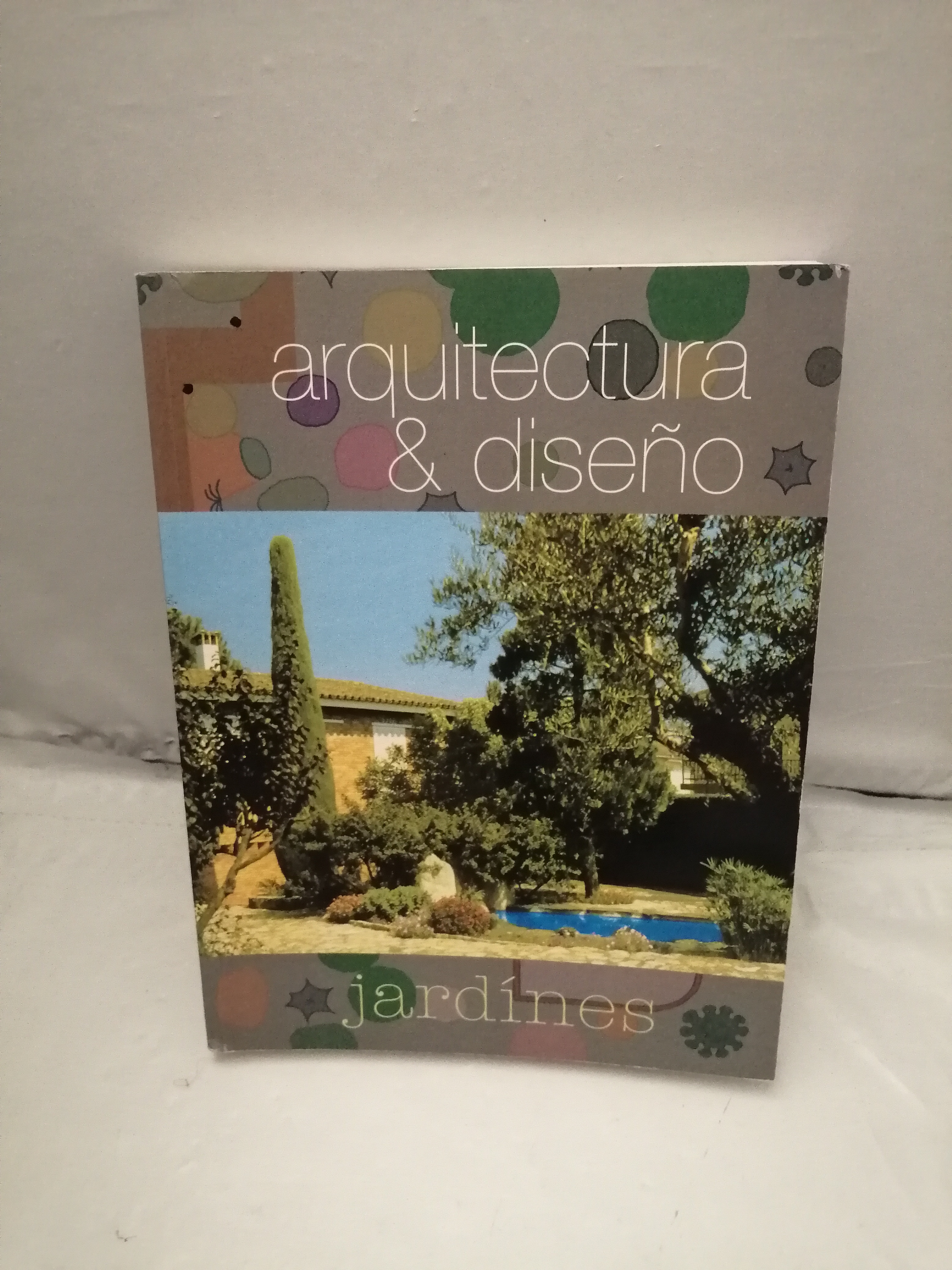 Arquitectura y Diseño: JARDINES - Josep Maria Minguet (Ed.)