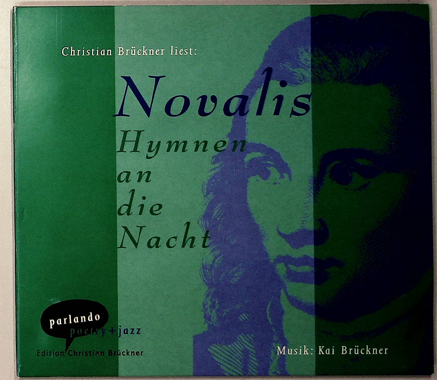 Hymnen an die Nacht: . - Novalis und Kai Brückner