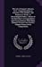 The Life of Samuel Johnson, LL.D., Comprehending an Account of His Studies, and Numerous Works, in Chronological Order, a Series of His Epistolary . Various Original Pieces of His Composition [Hardcover ] - Boswell, James