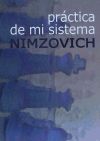 Práctica de mi sistema - Aarón Nimzovich