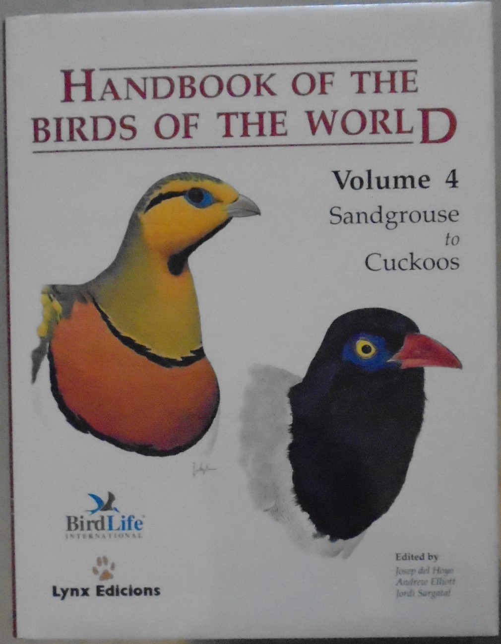 Handbook of the Birds of the World. Vol. 4 : Sandgrouse to Cuckoos - Del Hoyo, Elliott, Sargatal