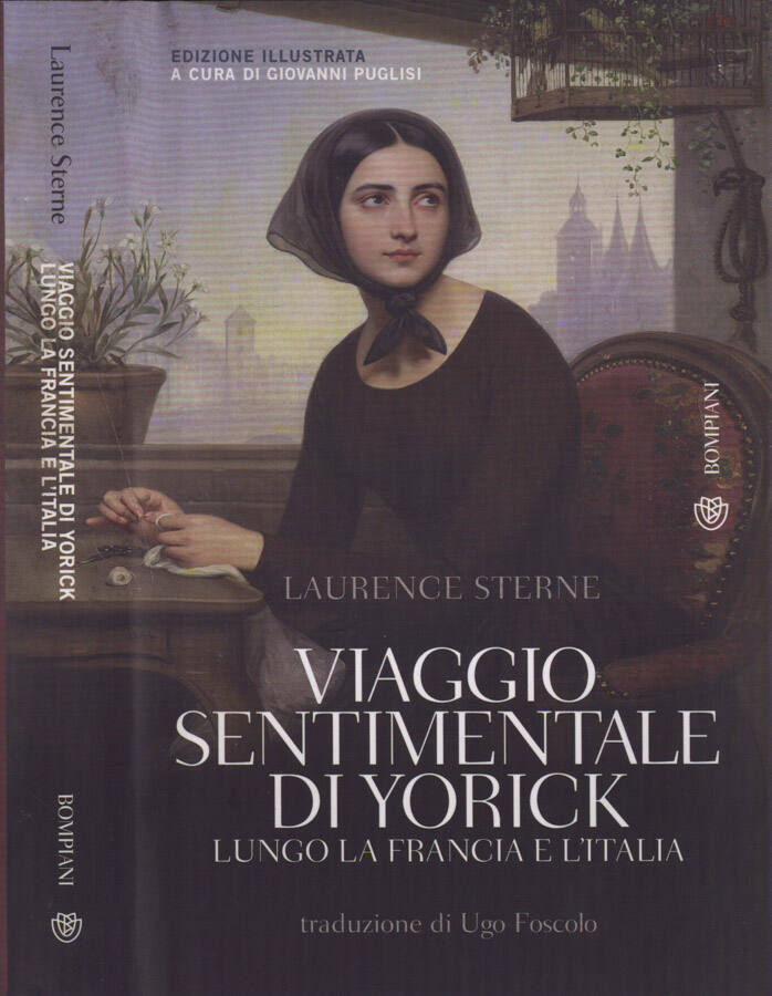 Viaggio sentimentale di Yorick Lungo la Francia e l' Italia - Laurence Sterne