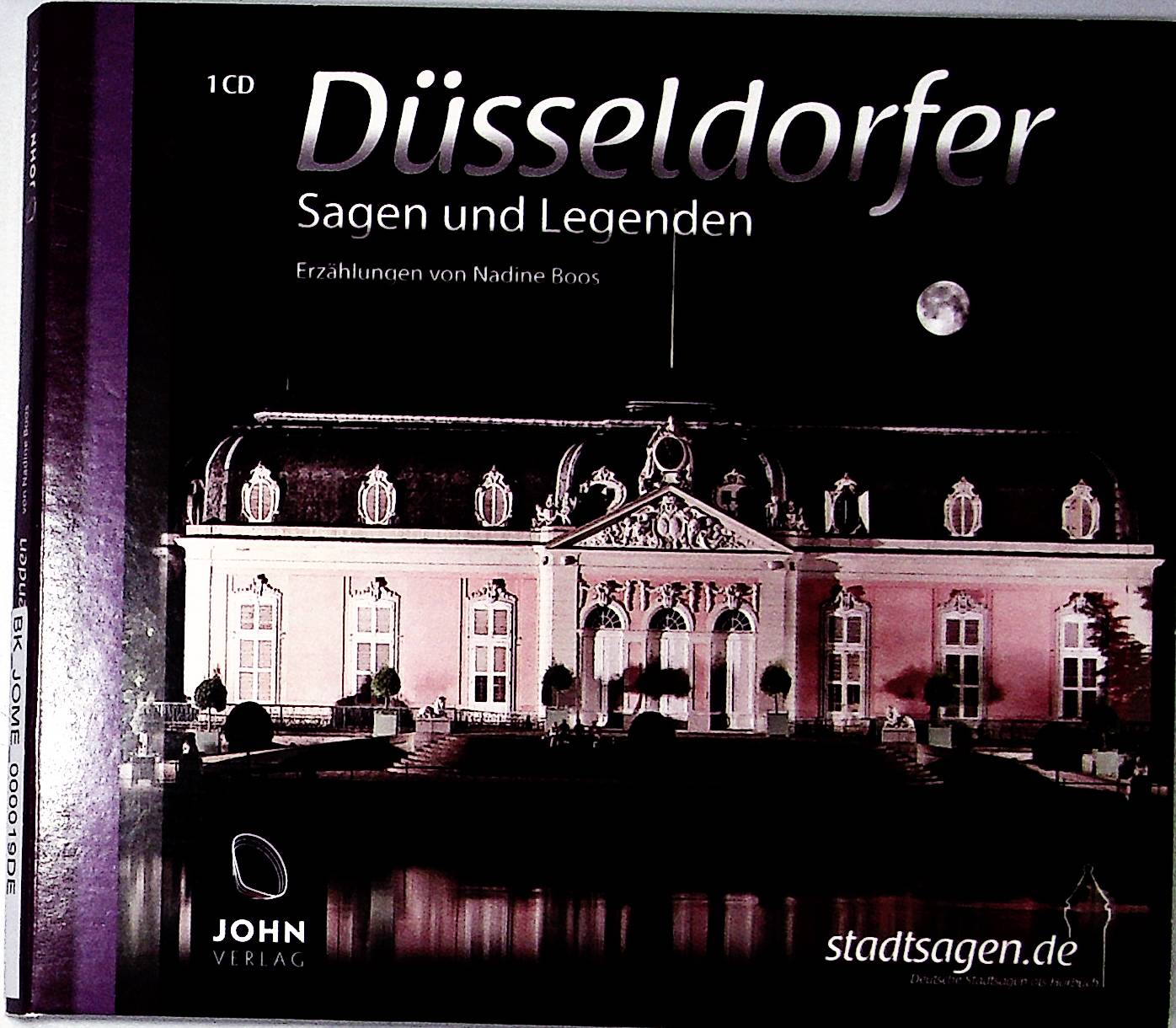Düsseldorfer Sagen und Legenden: Stadtsagen und Geschichte Düsseldorf (Stadtsagen: Die schönsten deutschen Sagen als Hörbuch) - John, Verlag und Nadine Boos