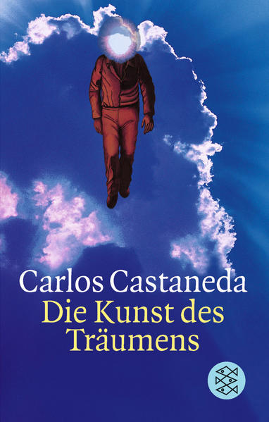 Die Kunst des Träumens - Castaneda, Carlos