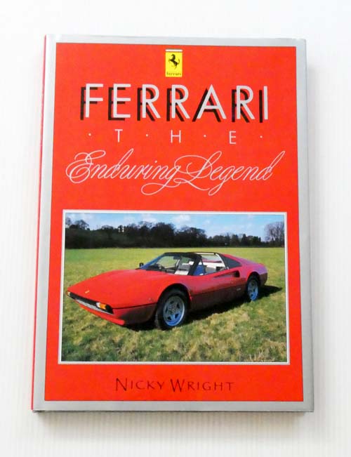 Ferrari The Enduring Legend - Wright, Nicky