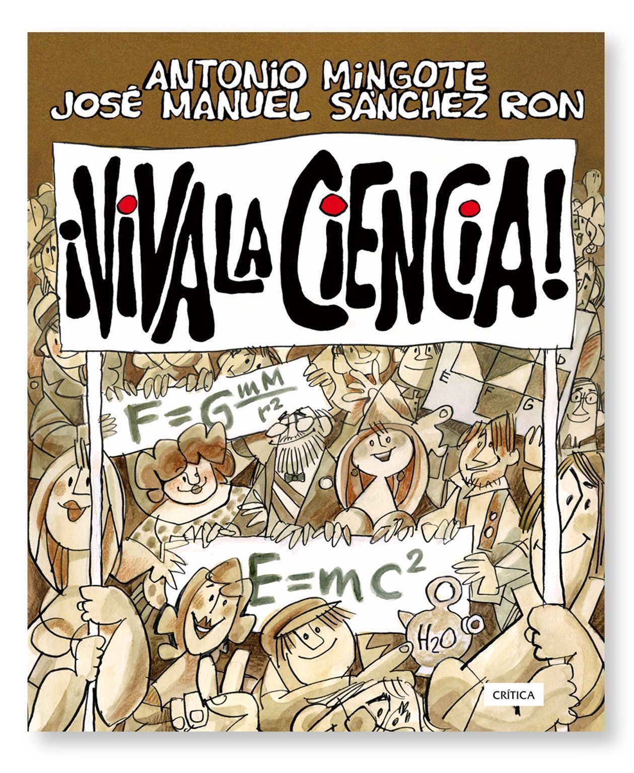 Viva la ciencia! . - Mingote, Antonio / Sánchez Ron, José Manuel