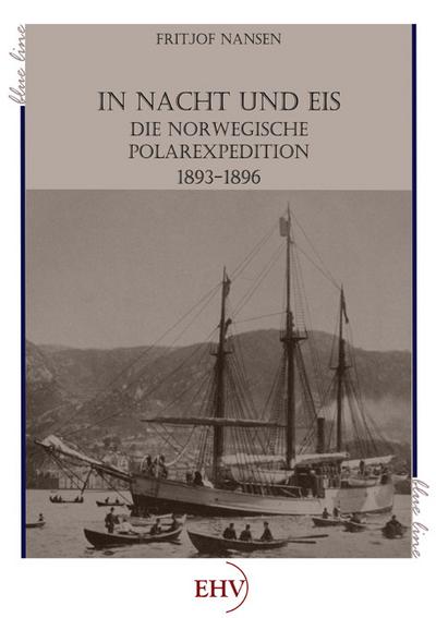 In Nacht und Eis - Fridtjof Nansen