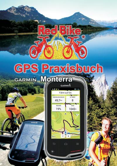 GPS Praxisbuch Garmin Monterra - Nußdorf Redbike