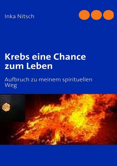 Krebs eine Chance zum Leben - Inka Nitsch