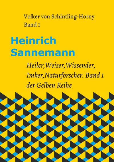 Heinrich Sannemann - Volker von Schintling-Horny