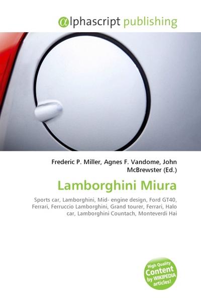 Lamborghini Miura - Frederic P. Miller