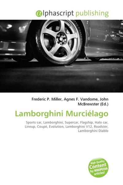 Lamborghini Murciélago - Frederic P. Miller