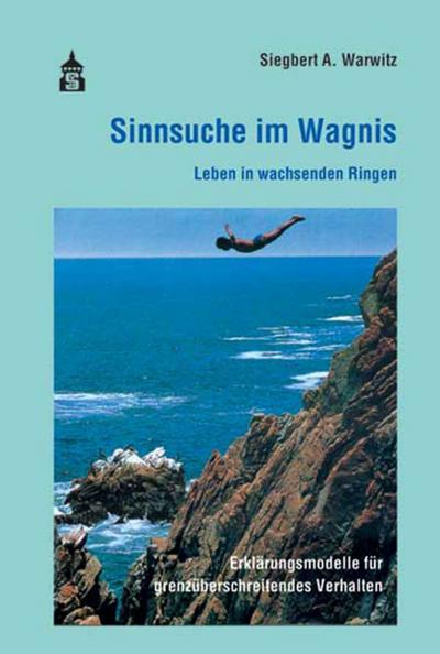 Sinnsuche im Wagnis - Siegbert Warwitz