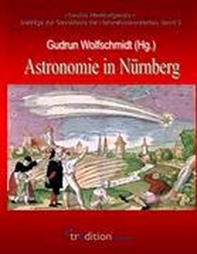Astronomie in Nürnberg - Gudrun Wolfschmidt