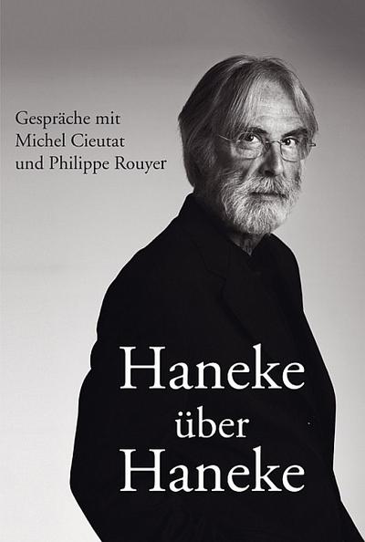 Haneke über Haneke - Marcus Seibert