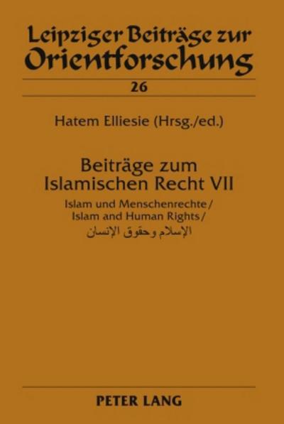 Beiträge zum Islamischen Recht VII - Hatem Elliesie