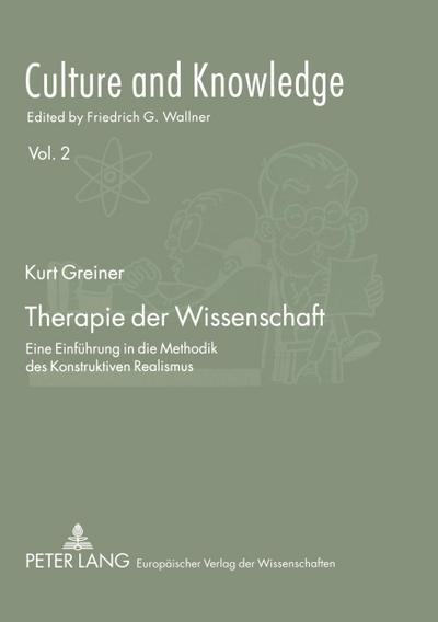 Therapie der Wissenschaft - Kurt Greiner