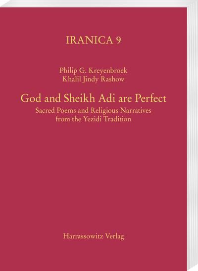 God and Sheikh Adi are Perfect - Philip G. Kreyenbroek