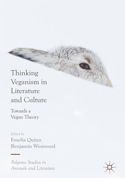 Thinking Veganism in Literature and Culture - Benjamin Westwood